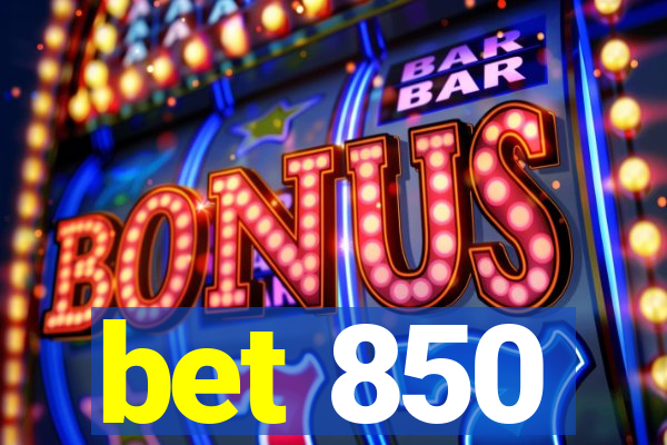 bet 850